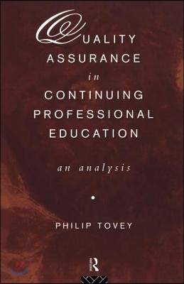 Quality Assurance in Continuing Professional Education: An Analysis