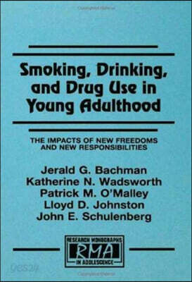 Smoking, Drinking, and Drug Use in Young Adulthood