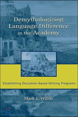 Demythologizing Language Difference in the Academy