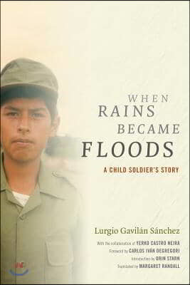 When Rains Became Floods: A Child Soldier's Story