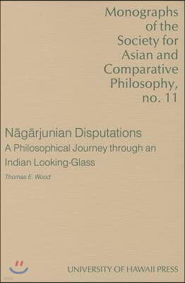 Nagarjunian Disputations