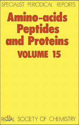 Amino Acids, Peptides and Proteins: Volume 15