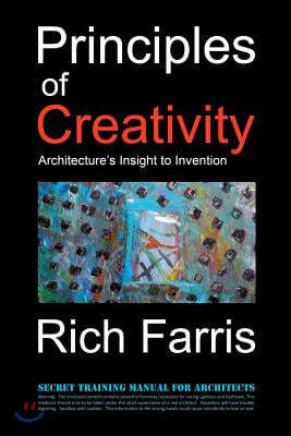 Principles of Creativity: Architecture's Insight to Invention