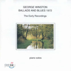 George Winston - Ballads And Blues 1972