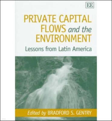 Private Capital Flows and the Environment