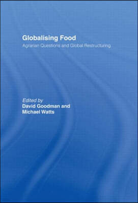 Globalising Food: Agrarian Questions and Global Restructuring