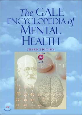 The Gale Encyclopedia of Mental Health