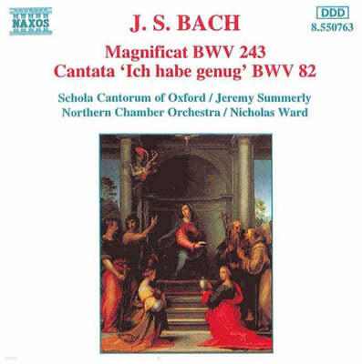 Schola Cantorum of Oxford 바흐: 마그니피카트, 칸타타 (J.S.Bach: Magnificat BWV243, Cantata 'Ich habe Genug' BWV82) 