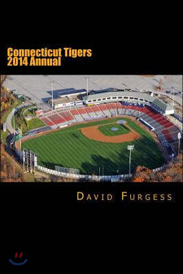 Connecticut Tigers 2014 Annual