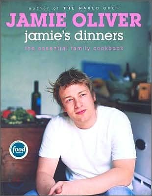 Jamie's Dinners : The Essential Family Cookbook