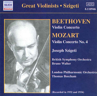 Joseph Szigeti  베토벤 / 모차르트: 바이올린 협주곡 - 요세프 시게티 (Beethoven: Violin Concerto Op.61 / Mozart: Violin Concerto K.218) 