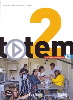 Totem 2: Livre de L'Eleve + DVD-ROM + Manuel Numerique Eleve: Totem 2: Livre de L'Eleve + DVD-ROM + Manuel Numerique Enrichi Pour L'Apprenant (A2)