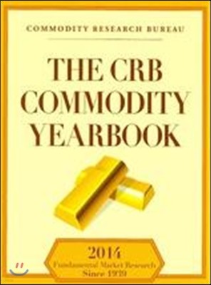 The CRB Commodity Yearbook 2014