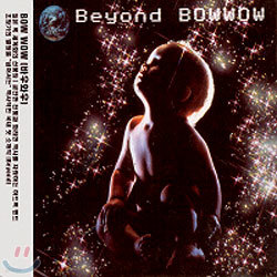 Bow Wow - Beyond