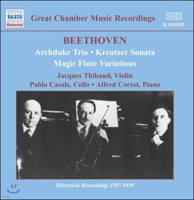 Jacques Thibaud 亥: ǾƳ  `` (Beethoven: Archduke Trio, Kreutzer Sonata & Magic Flute Variations)