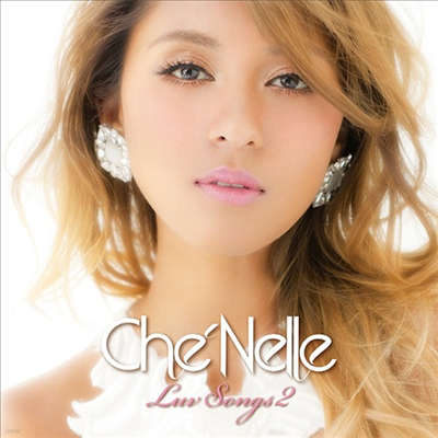 Che'Nelle () - Love Songs 2 (Regular Edition)(Ϻ)(CD)