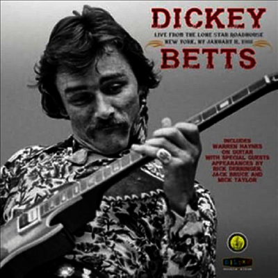 Dickey Betts — Live From Lone Star Roadhouse New York City 1988 앨범 커버