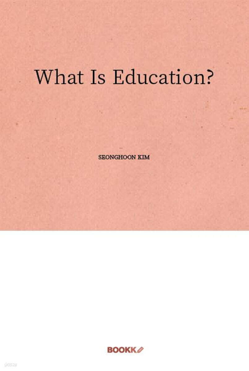 What Is Education?