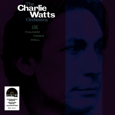 Charlie Watts — Live At Fulham Town Hall (RSD2024) 앨범 커버
