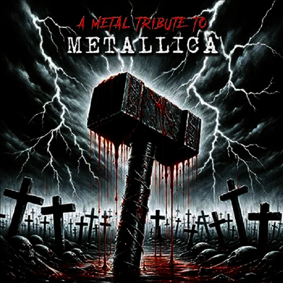 Tribute to Metallica — A Metal Tribute To Metallica 앨범 커버