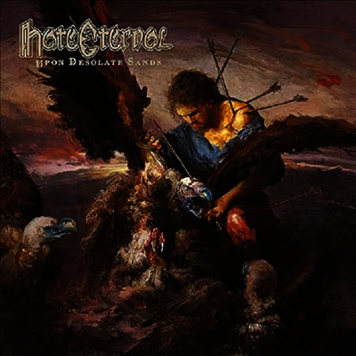 Hate Eternal — Upon Desolate Sands (Gatefold) 앨범 커버