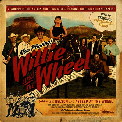 Willie Nelson — Willie And The Wheel (Anniversary Edition) 앨범 커버