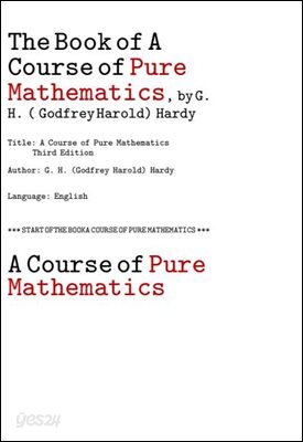 순수 수학 純粹數學 . A Course of Pure Mathematics, by G. H. (Godfrey Harold) Hardy
