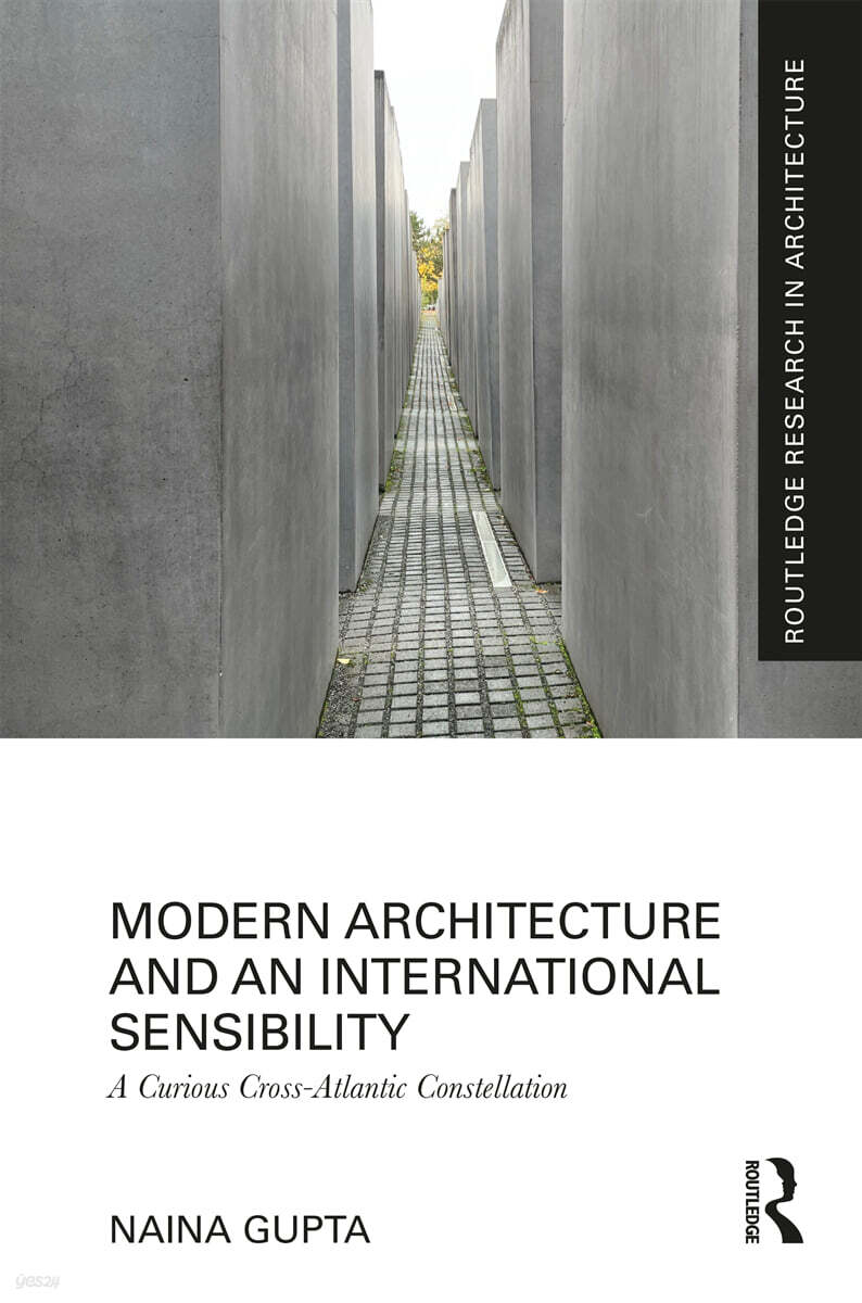 Modern Architecture and an International Sensibility - 예스24