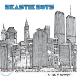 Beastie Boys - To The 5 Boroughs