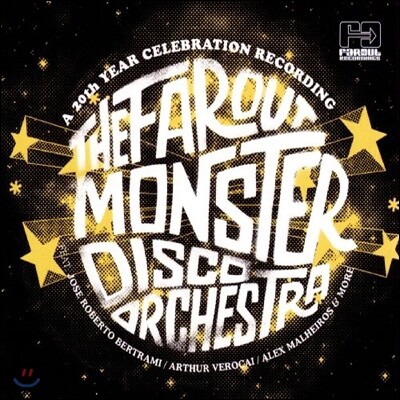 Friends From Rio Project — The Far Out Monster Disco Orchestra - A 20th Year Celebrating Recording 앨범 커버