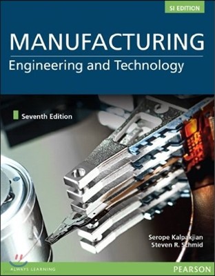 Manufacturing Engineering and Technology (7-SI Edition) 