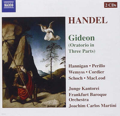 Joachim Carlos Martini 헨델: 오라토리오 '기데온' (Handel : Gideon) 