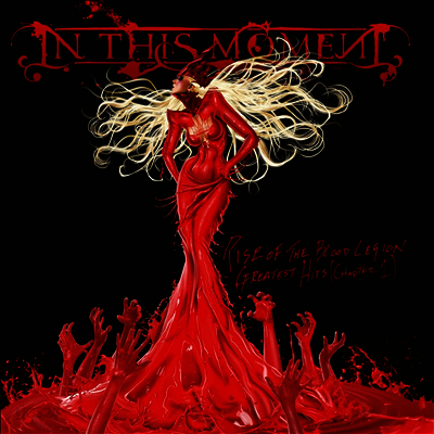 In This Moment - Rise Of The Blood Legion: Greatest Hits Chapter. 1 (Ltd)(White/Red Colored LP)