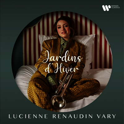 겨울의 정원 - 트럼펫 작품집 (Jardins d'Hiver - Trumpet Works)(CD) - Lucienne Renaudin Vary