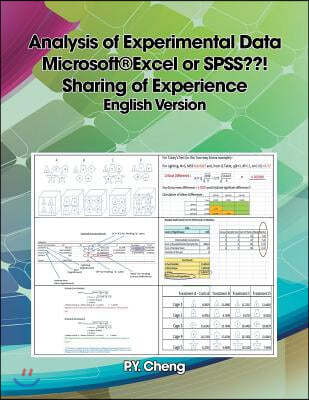 Analysis of Experimental Data Microsoft(R)Excel or SPSS ! Sharing of Experience English Version: Book 3