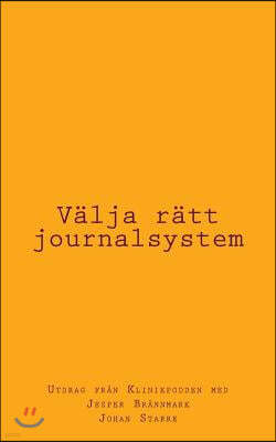 V?lja r?tt journalsystem