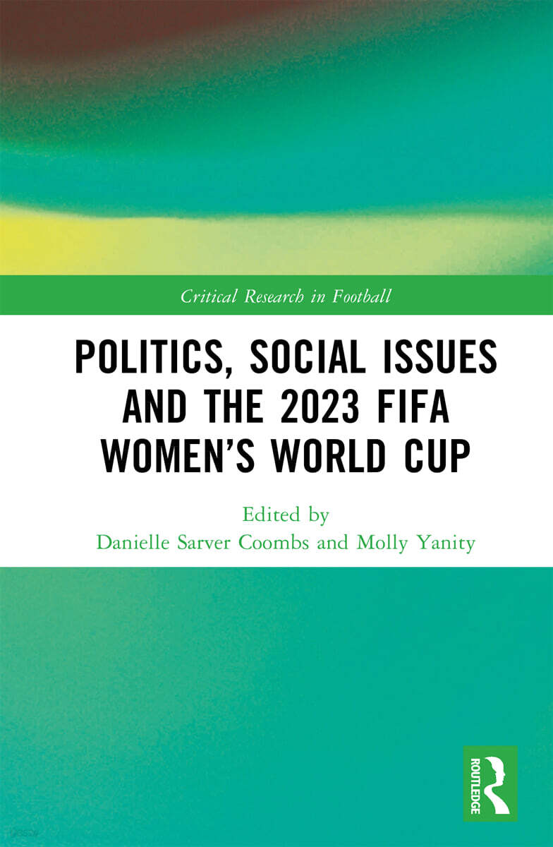 Politics, Social Issues and the 2023 FIFA Women’s World Cup