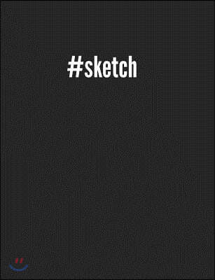 #Sketch (Trendy Sketch Book)