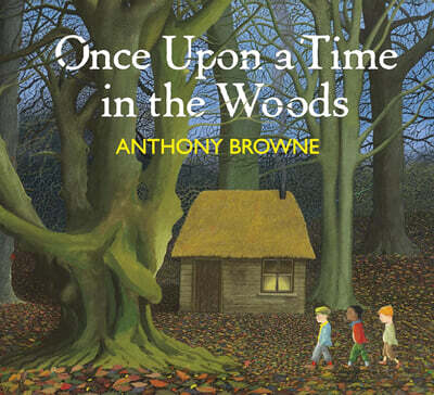 Once Upon a Time in the Woods