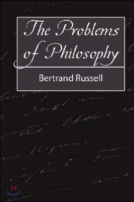 The Problems of Philosophy