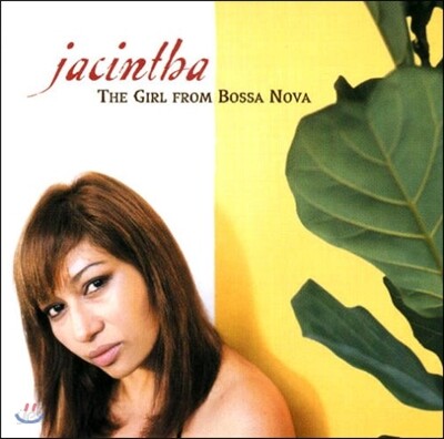 Jacintha (야신타) - The Girl From Bossa Nova