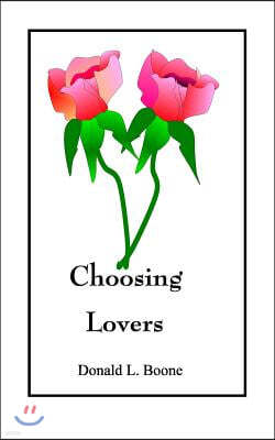 Choosing Lovers