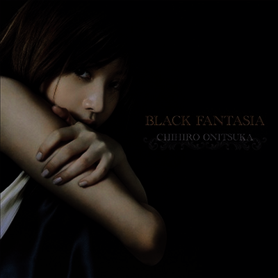 Onitsuka Chihiro,오니츠카 치히로 — Black Fantasia 앨범 커버
