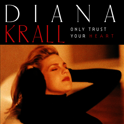Diana Krall - Only Trust Your Heart (180g)(LP)