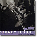 The Very Best of Sidney Bechet - Blue Note Years