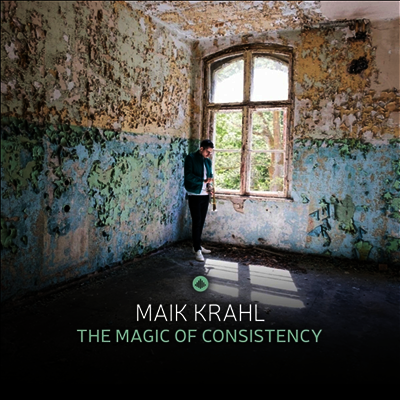 Maik Krahl — Magic Of Consistency 앨범 커버