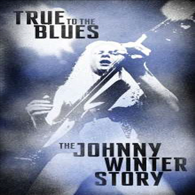 Johnny Winter - True To The Blues: The Johnny Winter Story (4CD Box Set)
