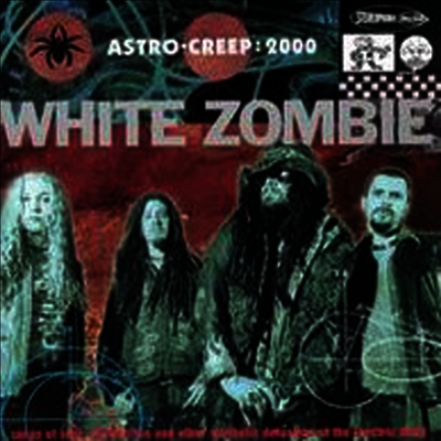 White Zombie — Astro-Creep: 2000 앨범 커버