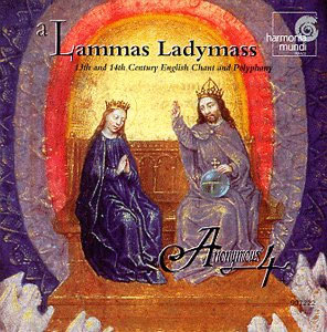 A Lammas Ladymass : Anonymous 4