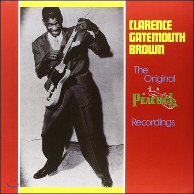 Clarence Gatemouth Brown - Original Peacock Recordings (Limited Edition)